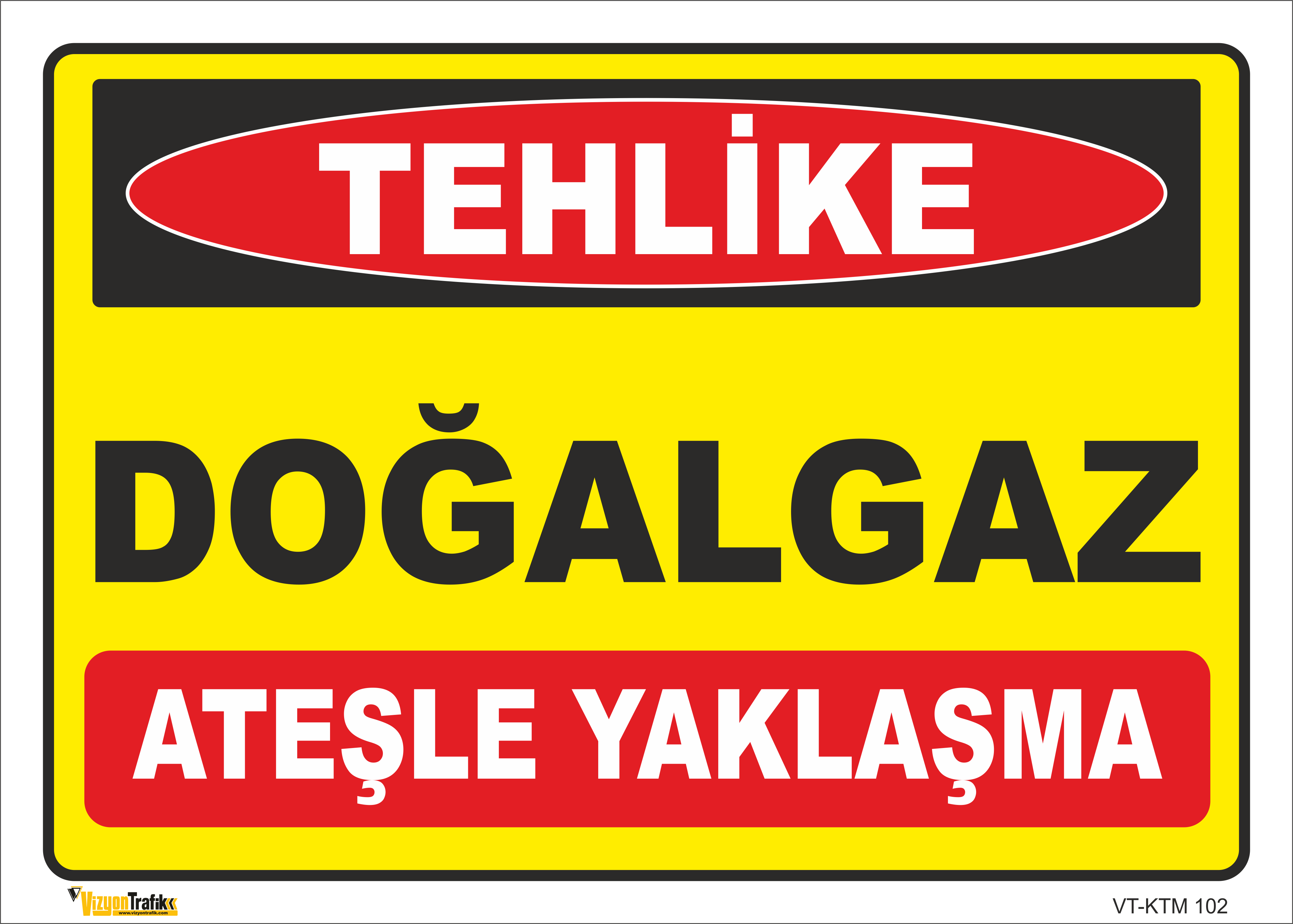 DOĞALGAZ-ATEŞLE YAKLAŞMA LEVHASI KTM 102